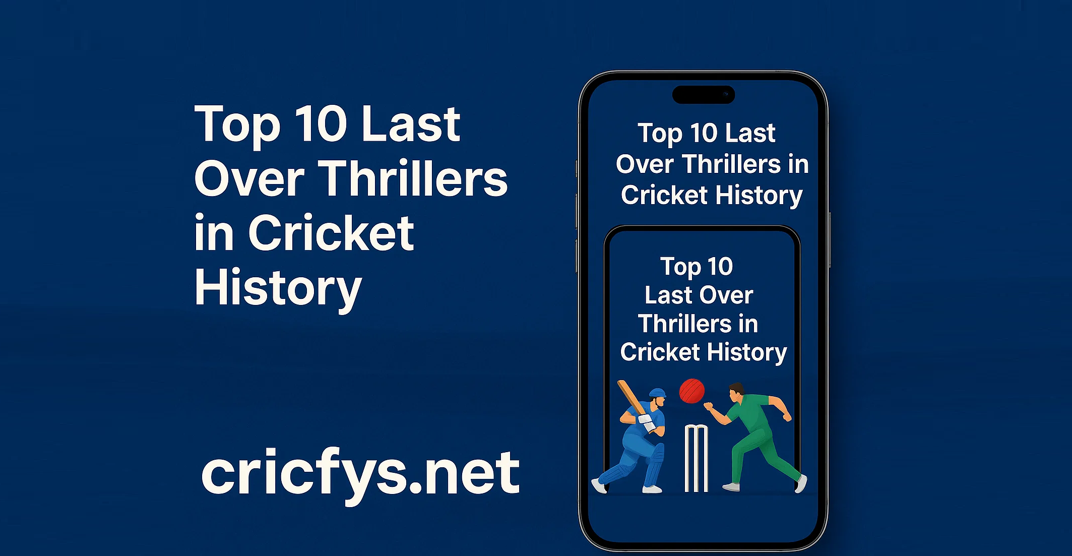 Top 10 Last Over Thrillers in Cricket History
